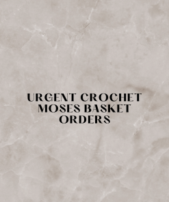 urgent crochet moses basket orders